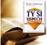 TY SI ÚSPECH I – PROCES TVORENIA©