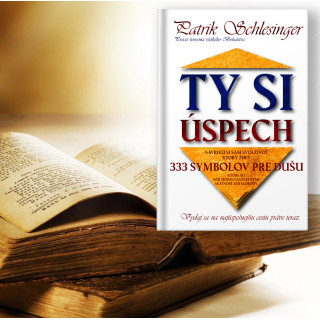 TY SI ÚSPECH III – 333 SYMBOLOV PRE DUŠU©